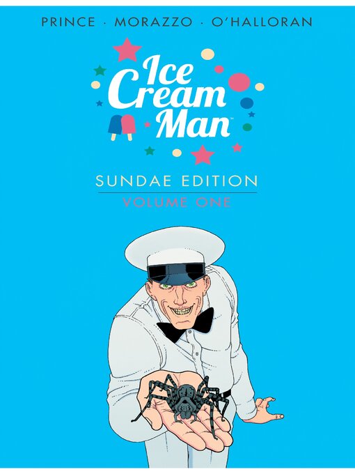 Title details for Ice Cream Man: Sundae Edition, Volume 1 by W. Maxwell Prince - Wait list
